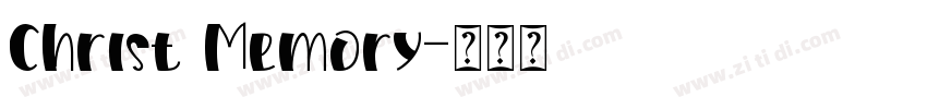Christ Memory字体转换